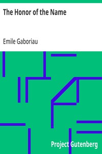 The Honor of the Name — Emile Gaboriau cover