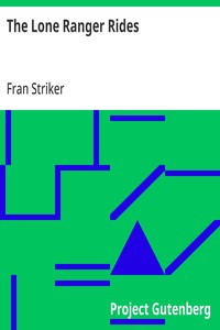 The Lone Ranger Rides — Fran Striker cover