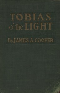 Tobias o' the Light: A Story of Cape Cod — James A. Cooper cover