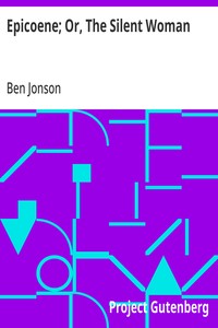 Epicoene; Or, The Silent Woman — Ben Jonson cover