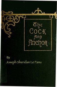 The Cock and Anchor — Joseph Sheridan Le Fanu cover