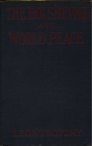 The Bolsheviki and World Peace — Leon Trotsky cover