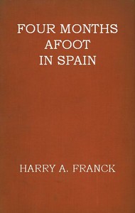 Four Months Afoot in Spain — Harry Alverson Franck cover