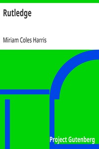 Rutledge — Miriam Coles Harris cover