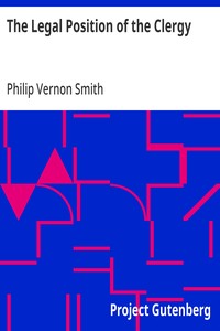 The Legal Position of the Clergy — Philip Vernon Smith cover