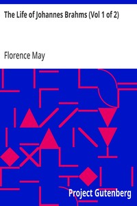 The Life of Johannes Brahms (Vol 1 of 2) — Florence May cover