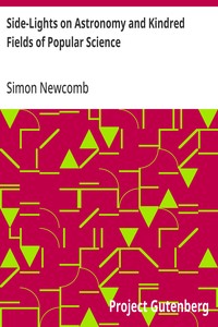 Side-Lights on Astronomy and Kindred Fields of Popular Science — Simon Newcomb cover