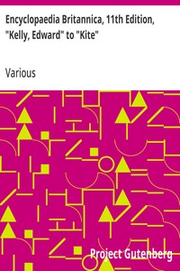 Encyclopaedia Britannica, 11th Edition, "Kelly, Edward" to "Kite": Volume 15, Slice 7 cover