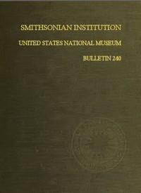 Smithsonian Institution - United States National Museum - Bulletin 240: Contributions From the Museum of History and Technology; Papers 34-44 on Science and Technology — Museum of History and Technology (U.S.) cover