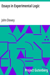 Essays in Experimental Logic — John Dewey cover