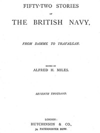 Fifty-two Stories of the British Navy, from Damme to Trafalgar. — Alfred H. (Alfred Henry) Miles cover
