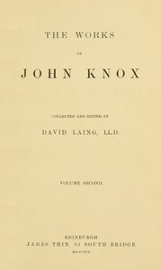 The Works of John Knox, Volume 2 (of 6) cover