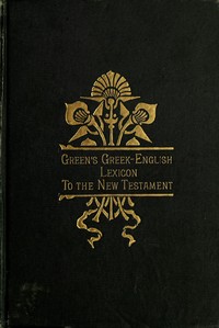 A Greek-English Lexicon to the New Testament cover