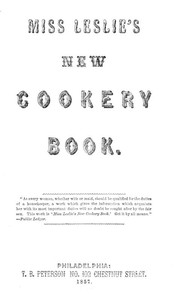 Miss Leslie's New Cookery Book — Eliza Leslie cover