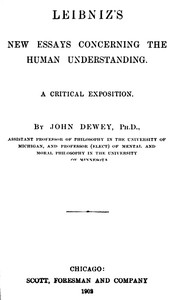Leibniz's New Essays Concerning the Human Understanding: A Critical Exposition — John Dewey cover