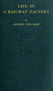 Life in a Railway Factory cover