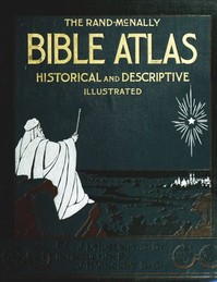 Bible Atlas: A Manual of Biblical Geography and History cover