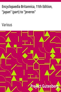 Encyclopaedia Britannica, 11th Edition, "Japan" (part) to "Jeveros": Volume 15, Slice 3 — Various cover