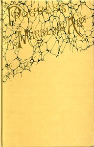 The progress of the marbling art, from technical scientific principles : $b with a supplement on the decoration of book edges — Josef Halfer cover