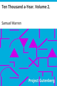 Ten Thousand a-Year. Volume 2. — Samuel Warren cover
