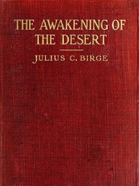 The Awakening of the Desert — Julius Charles Birge cover