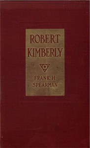Robert Kimberly — Frank H. (Frank Hamilton) Spearman cover