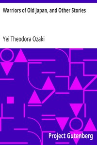 Warriors of Old Japan, and Other Stories — Yei Theodora Ozaki cover