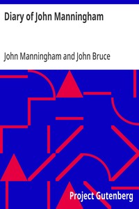 Diary of John Manningham: Of the Middle Temple, and of Bradbourne, Kent, Barrister‑at‑Law, 1602-1603 — John Manningham cover