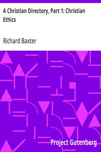 A Christian Directory, Part 1: Christian Ethics — Richard Baxter cover