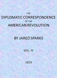 The Diplomatic Correspondence of the American Revolution, Vol. 04 — Anonymous cover