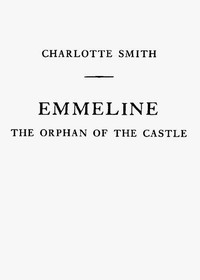 Emmeline, the Orphan of the Castle — Charlotte Smith cover