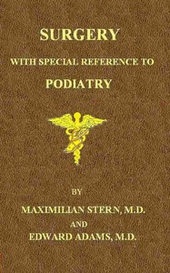 Surgery, with Special Reference to Podiatry — Maximilian Stern cover
