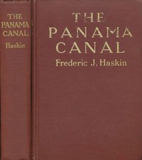 The Panama Canal — Frederic J. (Frederic Jennings) Haskin cover