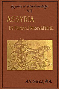 Assyria : $b Its princes, priests and people — A. H. (Archibald Henry) Sayce cover