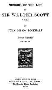 Memoirs of the Life of Sir Walter Scott, Volume 4 (of 10) — J. G. (John Gibson) Lockhart cover