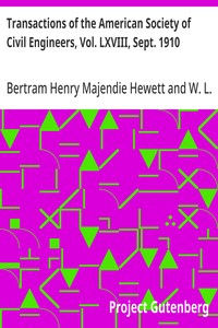 Transactions of the American Society of Civil Engineers, Vol. LXVIII, Sept. 1910: The New York Tunnel Extension of the Pennsylvania Railroad.; The North River Tunnels. Paper No. 1155 — Bertram Henry Majendie Hewett cover