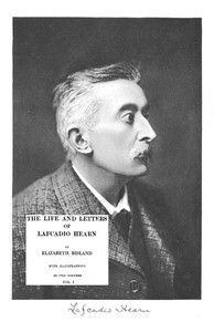 The Life and Letters of Lafcadio Hearn, Volume 1 — Elizabeth Bisland cover
