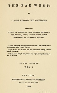 Flagg's The Far West, 1836-1837, part 1 — Edmund Flagg cover
