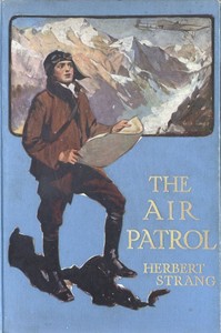 The Air Patrol: A Story of the North-west Frontier — Herbert Strang cover