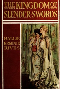 The Kingdom of Slender Swords — Hallie Erminie Rives cover