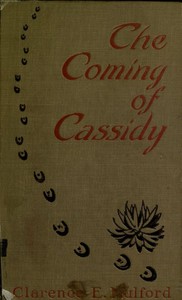 The Coming of Cassidy—And the Others — Clarence Edward Mulford cover