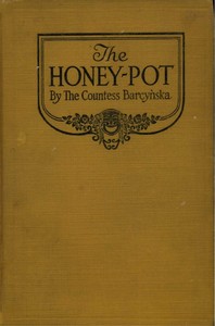 The Honey-Pot — Countess (Hélène) Barcynska cover