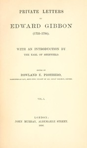 Private Letters of Edward Gibbon (1753-1794)  Volume 1 (of 2) — Edward Gibbon cover
