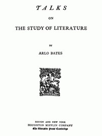 Talks on the study of literature. — Arlo Bates cover