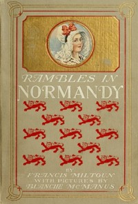 Rambles in Normandy — M. F. (Milburg Francisco) Mansfield cover