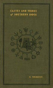 Castes and Tribes of Southern India. Vol. 1 of 7 — Edgar Thurston cover