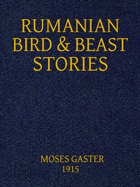 Rumanian Bird and Beast Stories Rendered into English — Anonymous cover