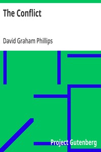 The Conflict — David Graham Phillips cover