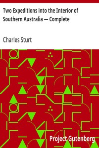 Two Expeditions into the Interior of Southern Australia — Complete — Charles Sturt cover