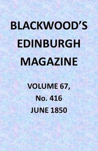 Blackwood's Edinburgh Magazine, Vol. 67, No. 416, June 1850 — Various cover